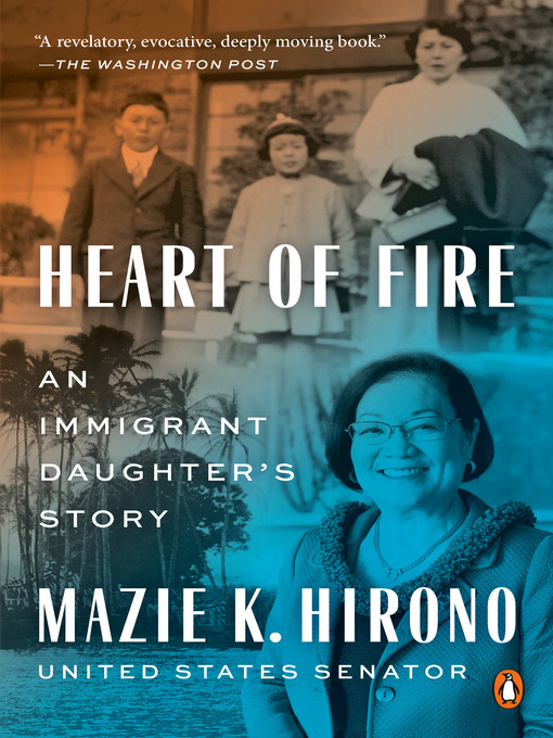 Title details for Heart of Fire by Mazie K. Hirono - Wait list